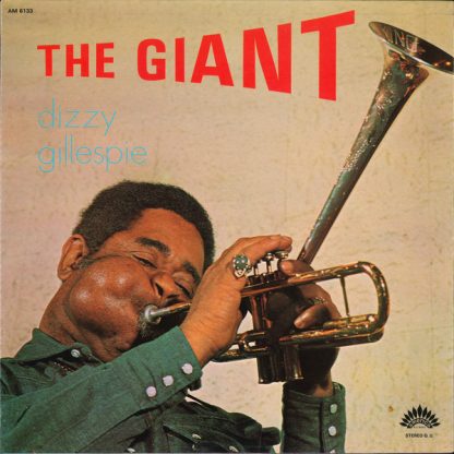 Dizzy Gillespie – The Giant