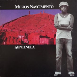 Milton Nascimento – sentinela