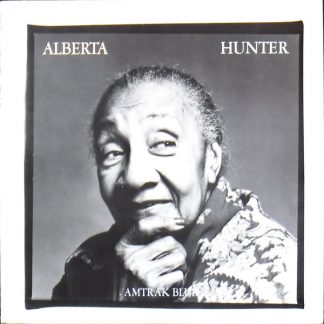 Alberta Hunter – Amtrak Blues